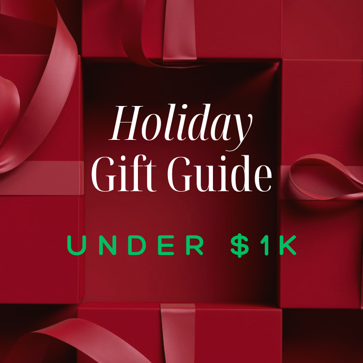 Holiday Gift Guide Under $1K