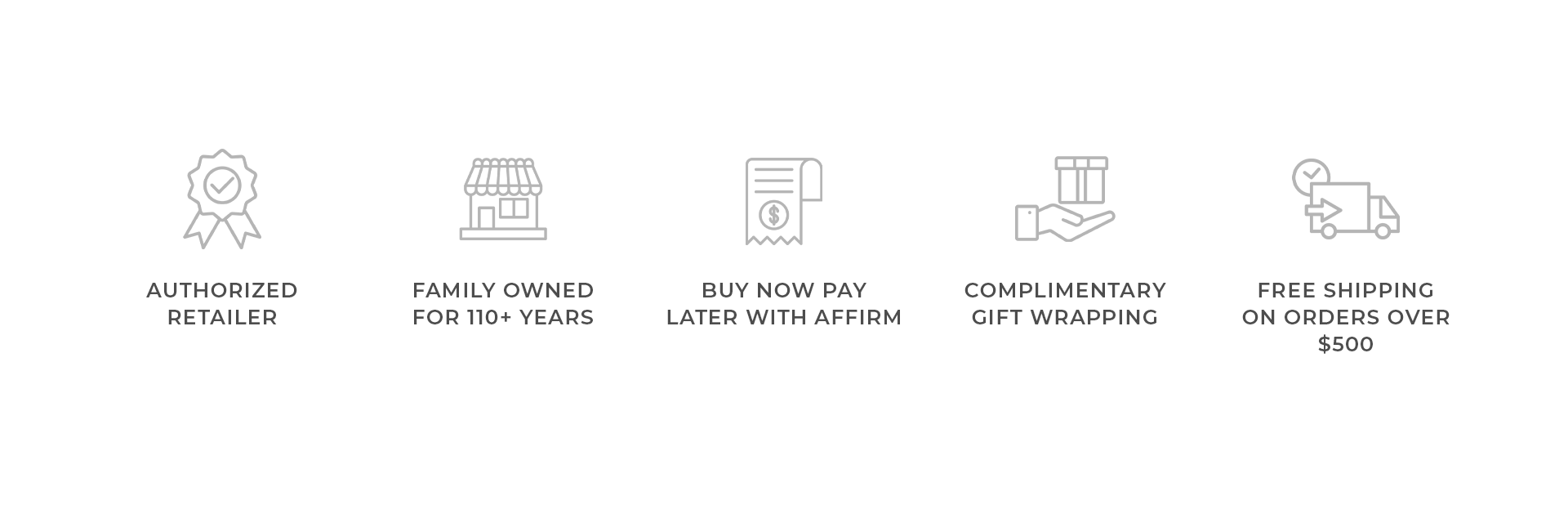 authorized retailer family owned for 110+ years buy now pay later with affirm complimentary gift wrapping free shipping on orders over $300